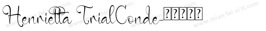 Henrietta TrialConde字体转换